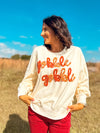 Gobble Gobble Sweatshirt